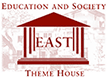 Education and Society Theme House