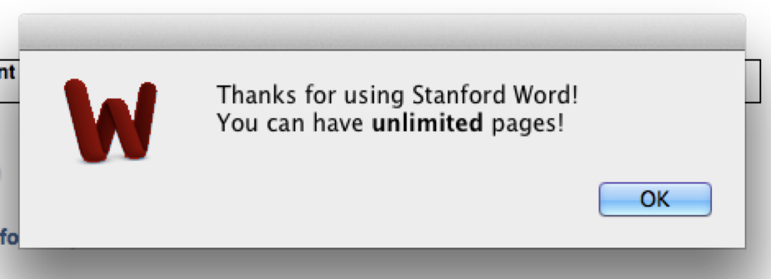 An image of a pop-up dialog that says, 'Thanks for using Stanford Word! You can have unlimited pages!'