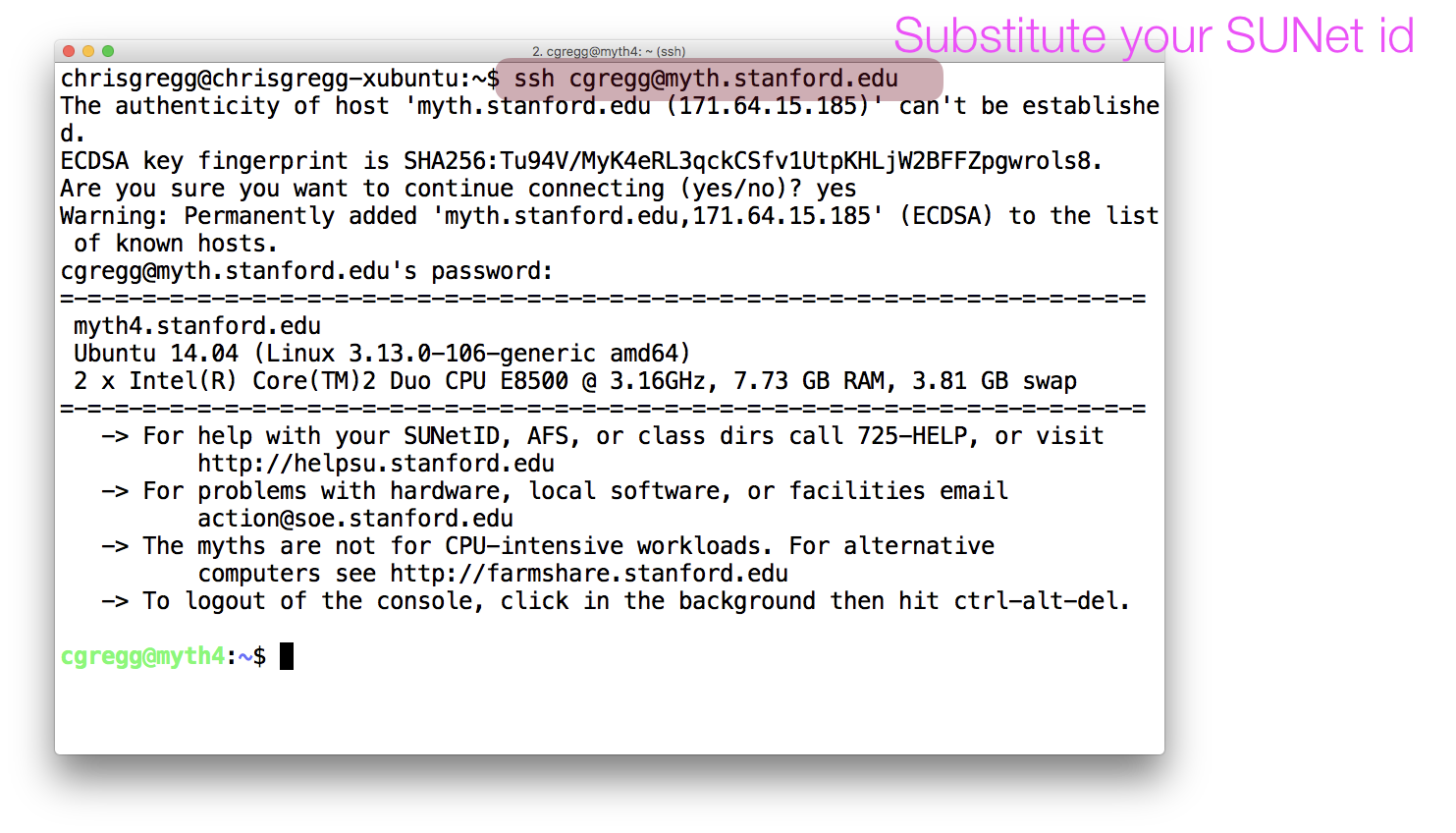 Logging into myth by typing `ssh sunet@myth.stanford.edu`