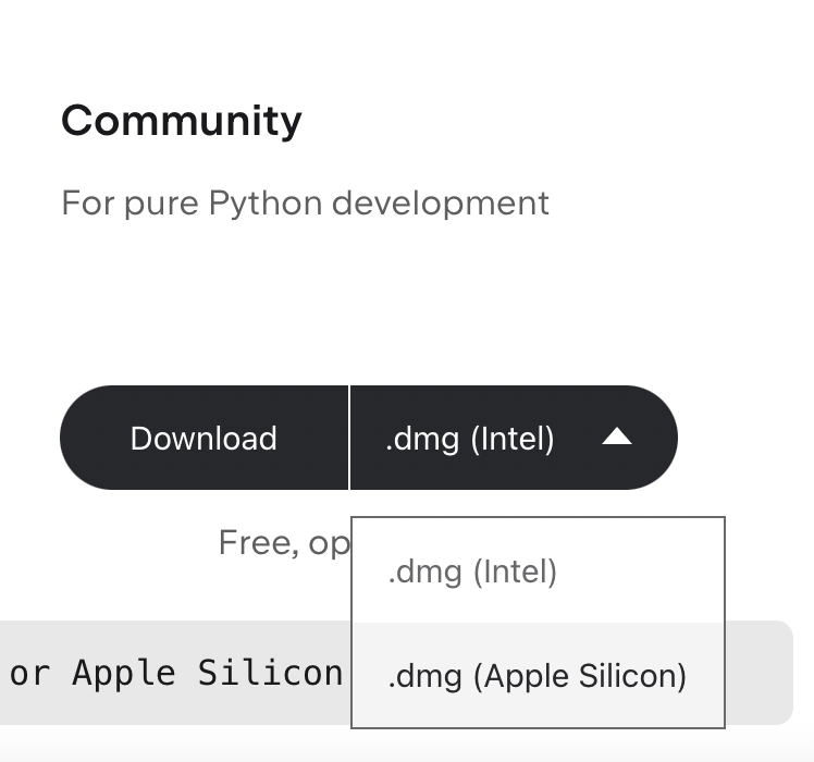 A dropdown on the PyCharm webpage that allows you to select which Mac community version to install: 'Intel or Apple Silicon'