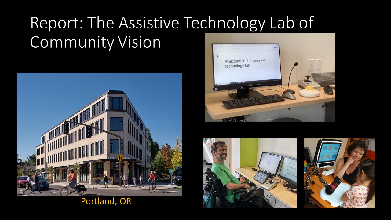 Report: The Assistive Technology Lab of Community Vision