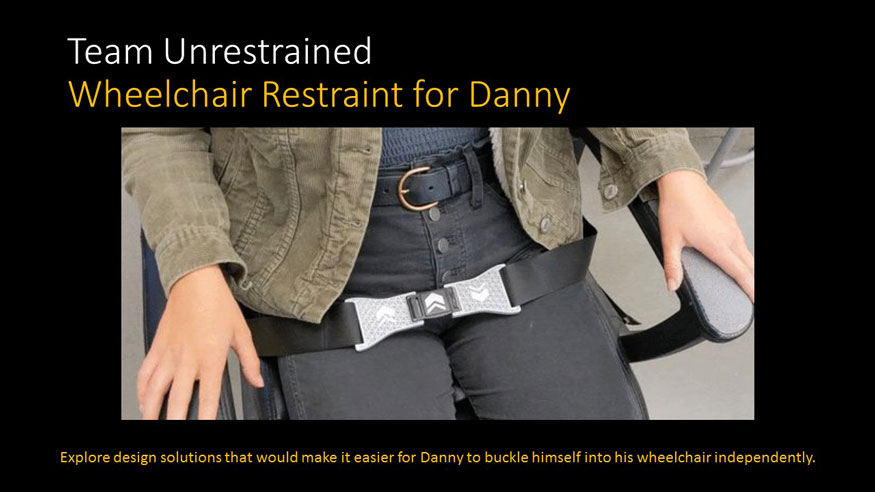 Wheelchair Restraint for Danny
