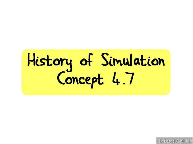 History_of_Simulation._Concept_4.7