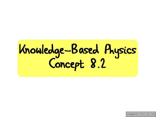 Knowledge-Based_Physics._Concept_8.2