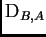 $ {\rm D}_{B,A}$