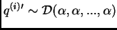 $ q^{(i)}{'}\sim{\cal D}(\alpha,\alpha,...,\alpha)$