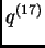 $ q^{(17)}$