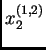 $ x^{(1,2)}_2$