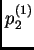 $ p_2^{(1)}$