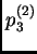 $ p_3^{(2)}$