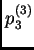 $ p_3^{(3)}$
